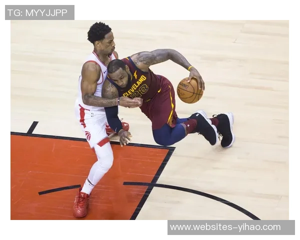 2018年NBA季后赛骑士对猛龙詹姆斯精彩数据分析与表现回顾